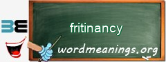 WordMeaning blackboard for fritinancy